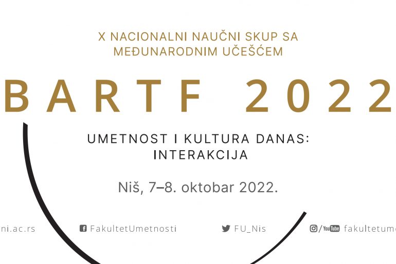 Одржан јубиларни десети национални научни скуп са међународним учешћем БАЛКАН АРТ ФОРУМ 2022