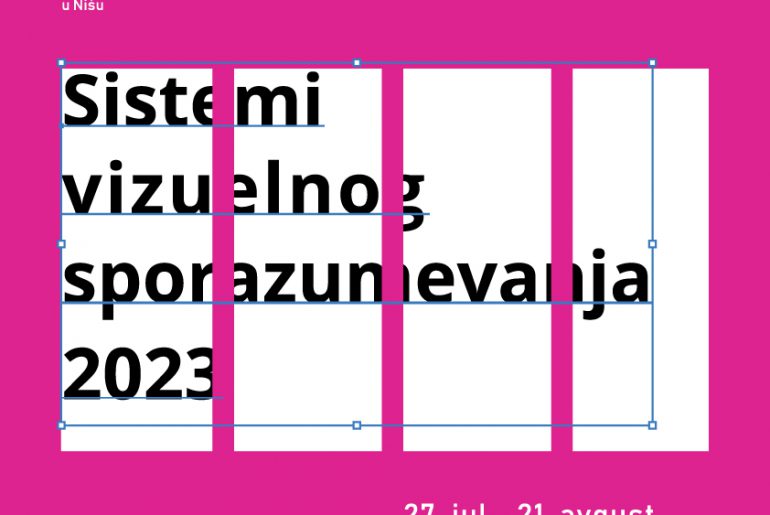 Колективна изложба радова из области графичког дизајна студената Департмана за примењене уметности Факултета уметности, Универзитета  у Нишу под називом „Системи визуелног споразумевања” у галерији Хореум Марги-равно у Ћуприји